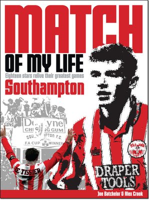 cover image of Southampton Match of My Life